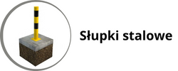 Słupki ochronne stalowe i blokady parkingowe