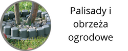 odnośnik do kategorii z obrzeżami płotkami i palisadami ogrodowymi