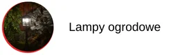 Przejdź do oferty lamp ogrodowych stojących i słupków.