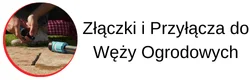Złączki ogrodowe i przyłącza kranowe