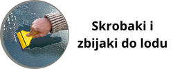 zbijacze do lodu i skrobaczki